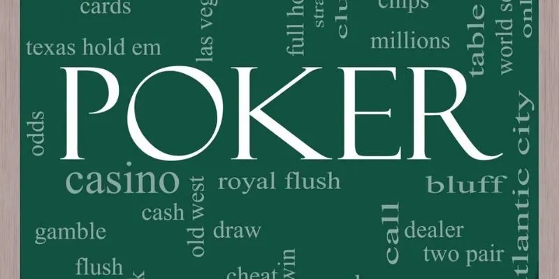 Tại sao việc hiểu các thuật ngữ Poker lại cần thiết?